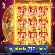 m.loteria 777 slots